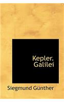 Kepler. Galilei: (English)