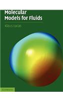 Molecular Models for Fluids