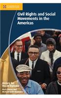 History for the IB Diploma: Civil Rights and Social Movements in the Americas