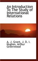 An Introduction to the Study of International Relations