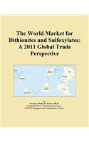 The World Market for Dithionites and Sulfoxylates