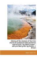 History of the Missions of the Free Church of Scotland in India and Africa [Microform] / By Robert H: (English)