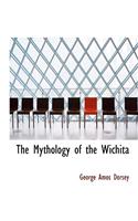 The Mythology of the Wichita