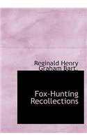 Fox-Hunting Recollections