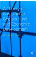 Theory of Sustainable Sociocultural and Economic Development