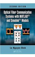 Optical Fiber Communication Systems with MATLAB and Simulink Models