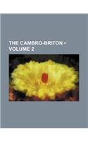 The Cambro-Briton (Volume 2)