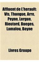 Affluent de L'Herault: VIS, Thongue, Arre, Peyne, Lergue, Rieutord, Bueges, Lamalou, Boyne(French)