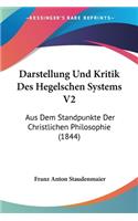 Darstellung Und Kritik Des Hegelschen Systems V2