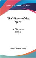 The Witness of the Spirit