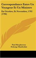 Correspondance Entre Un Voyageur Et Un Ministre: En Octobre, Et Novembre, 1792 (1796)