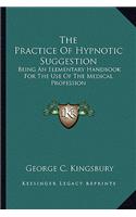 Practice of Hypnotic Suggestion