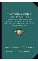 A Sewing Course For Teachers