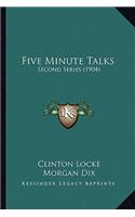 Five Minute Talks