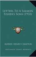 Letters To A Salmon Fisher's Sons (1910)