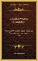 Nouveaux Principes D'Hydraulique