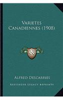 Varietes Canadiennes (1908)