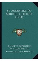 St. Augustine De Spiritu Et Littera (1914)