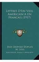 Lettres D'Un Vieil Americain A Un Francais (1917)