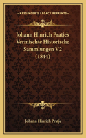 Johann Hinrich Pratje's Vermischte Historische Sammlungen V2 (1844)