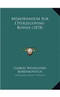 Memorandum Sur L'Herzegovine-Bosnie (1878)