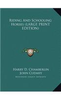Riding and Schooling Horses
