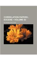 Correlation Papers (Volume 83); Eocene: (English)