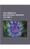 The American Educational Readers; First[-Fifth] Reader Volume 4