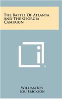Battle Of Atlanta And The Georgia Campaign