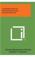Astronomical Photoelectric Photometry