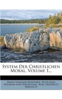System Der Christlichen Moral, Volume 1...