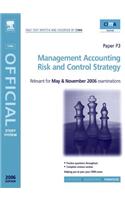 Management Accounting-Risk and Control Strategy. Cima Study Systems 2006.