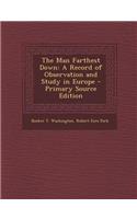 The Man Farthest Down: A Record of Observation and Study in Europe(English)