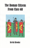 The Roman Citizens from Class 6B