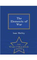 The Elements of War - War College Series: (English)