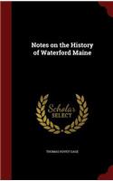 Notes on the History of Waterford Maine