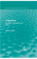 Yugoslavia (Routledge Revivals)