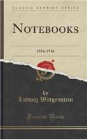 Notebooks: 1914-1916 (Classic Reprint)