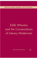 Edith Wharton and the Conversations of Literary Modernism