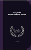 Songs and Miscellaneous Poems