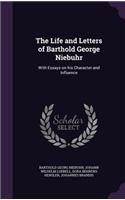 The Life and Letters of Barthold George Niebuhr