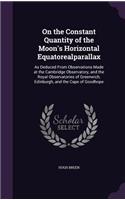 On the Constant Quantity of the Moon's Horizontal Equatorealparallax