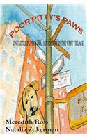 Poor Pitty's Paws: One little puppy's BIG adventure in the West Village(English)