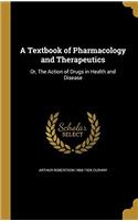 A TEXTBOOK OF PHARMACOLOGY AND THERAPEUT