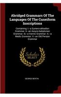 Abridged Grammars Of The Languages Of The Cuneiform Inscriptions