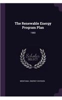 The Renewable Energy Program Plan