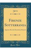 Firenze Sotterranea