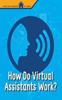 How Do Virtual Assistants Work?