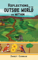 Reflections on the outside world and within: A Collection of Poems