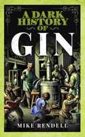 Dark History of Gin